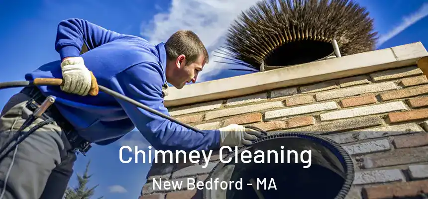 Chimney Cleaning New Bedford - MA